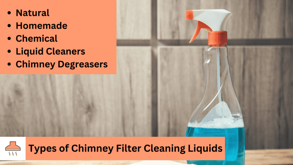 Types of chimney filter cleaning liquids